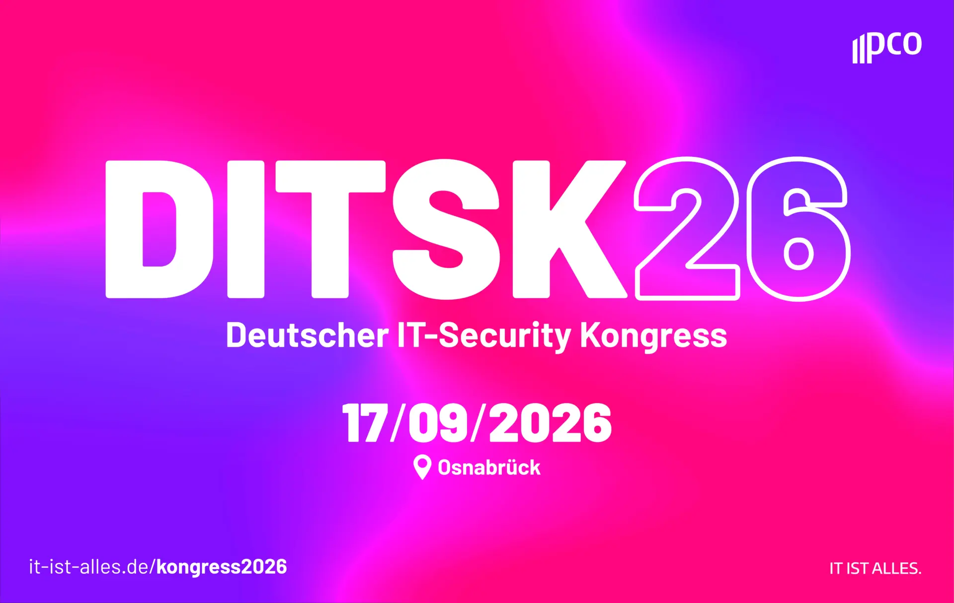 Keyvisual für den DITSK 2026 Deutscher IT-Security Kongress mit Datum 17.09.2026 auf einem pink-violetten Hintergrund
